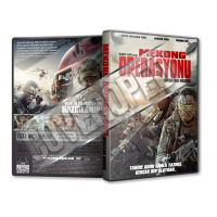 Mekong Operasyonu - Operation Mekong 2017 Türkçe Dvd Cover Tasarımı